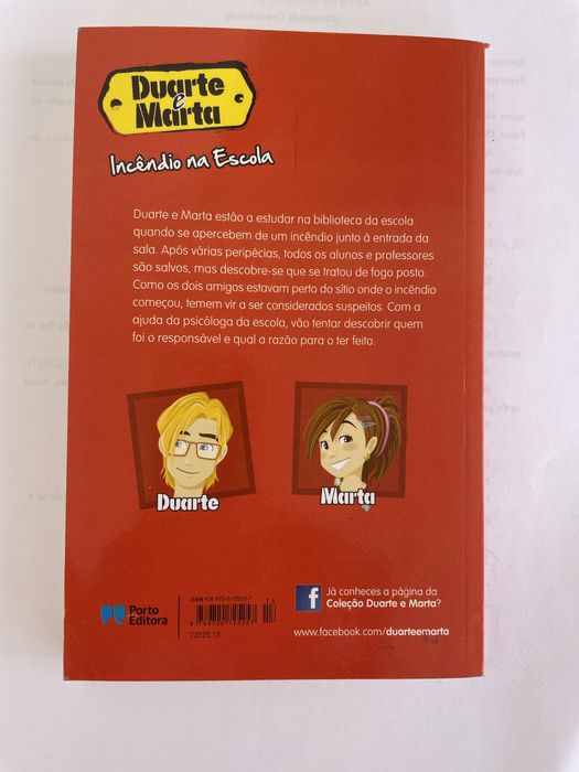 “Incêndio na Escola” - Coleçao Duarte e Marta