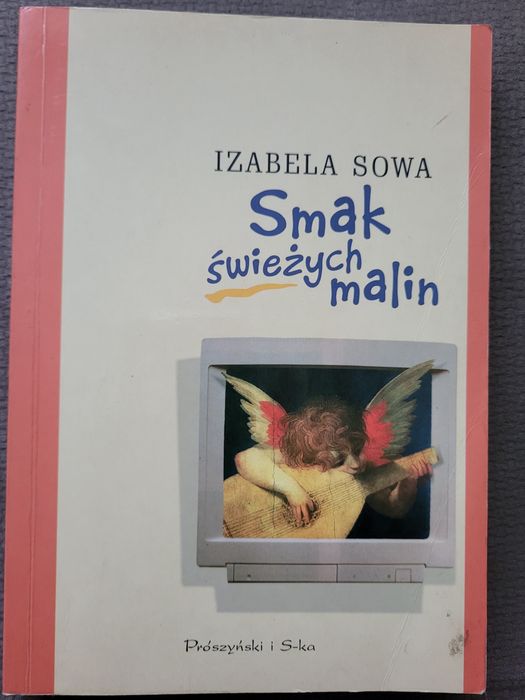 Smak świeżych malin Izabela Sowa