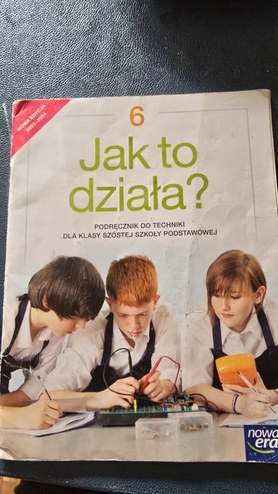 Podręcznik do techniki Jak to działa klasa 6