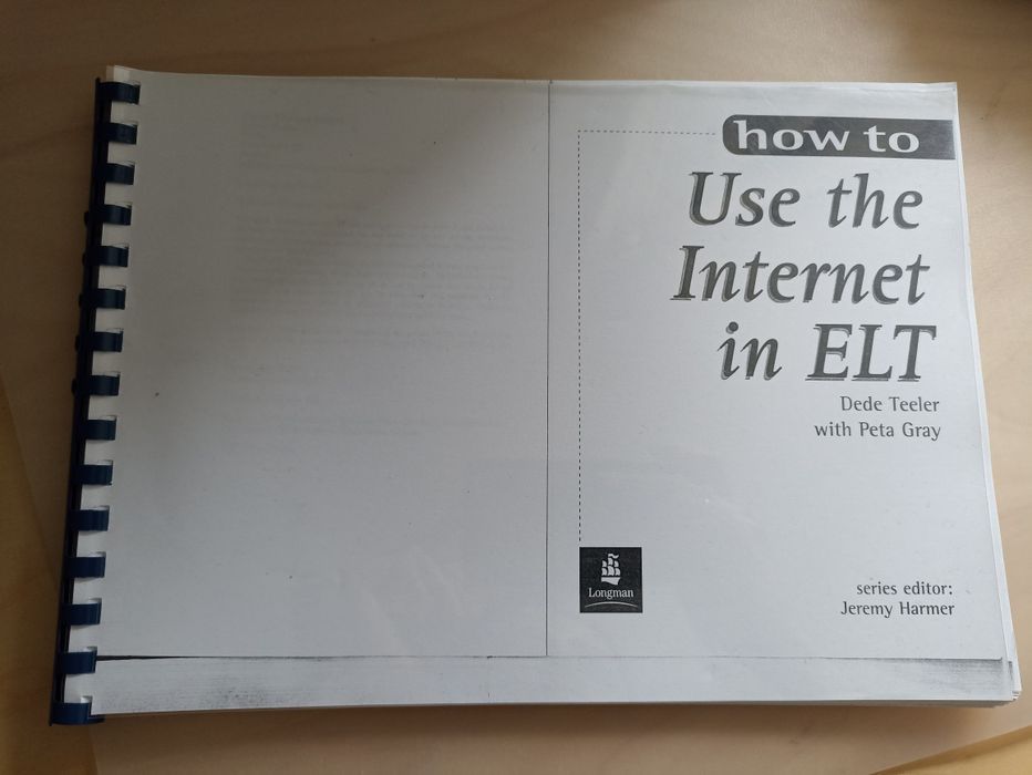 How to use the Internet in ELT. Dede Teeler
