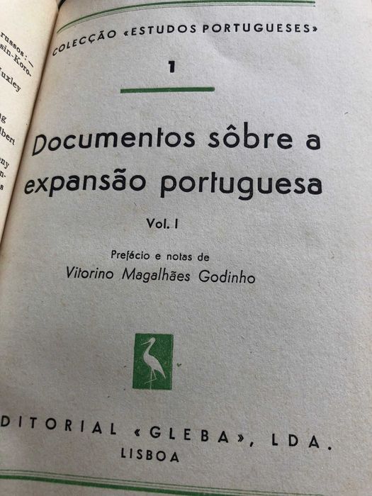 Documentos sobre a Expansão Portuguesa - Volume I e II