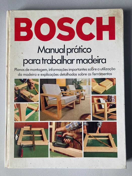 Bosch - Manual Prático para Trabalhar Madeira