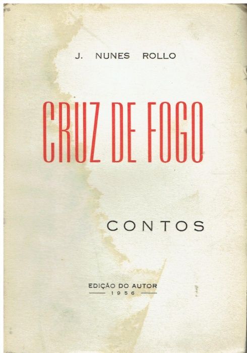 334 - Cruz de Fogo de J. Nunes Rollo