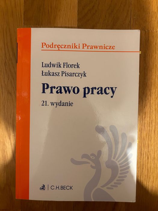 Prawo pracy Florek Pisarczyk wyd. 21