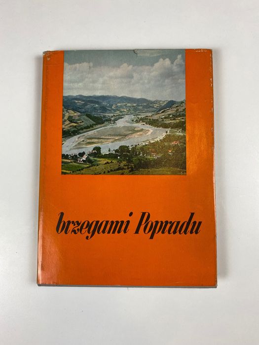 Brzegami Popradu - Janusz Roszko