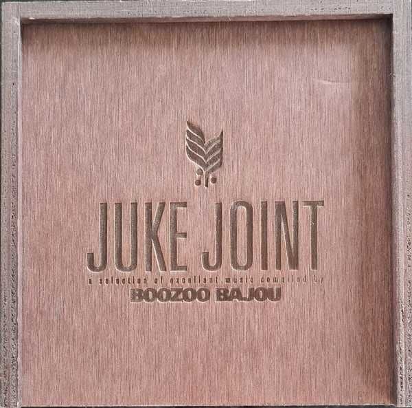 Boozoo Bajou – "Juke Joint" CD