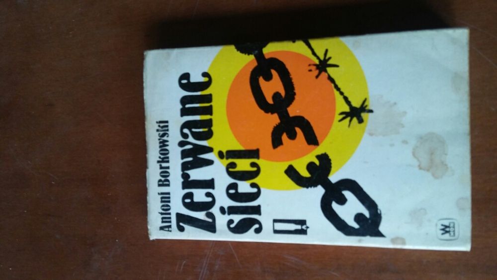 Zerwane sieci. Antoni Borkowski