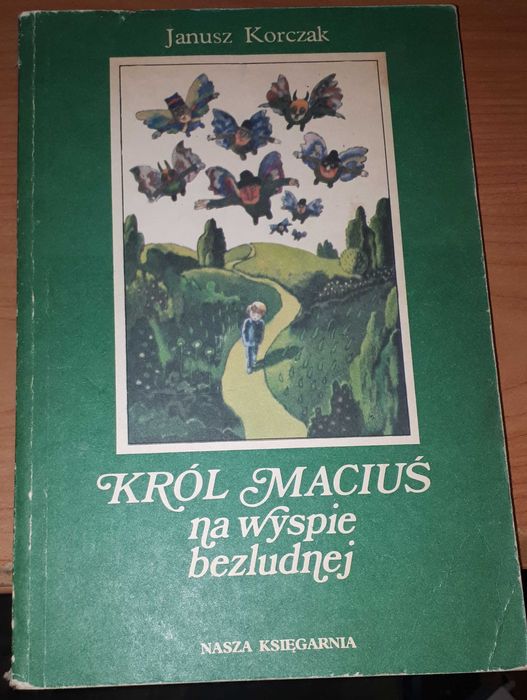 Zestaw - Król Maciuś 1, Król Maciuś 1 na wyspie bezludnej, Kajtuś czar