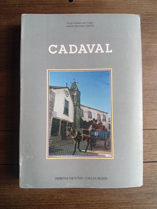 livro "Cadaval: Contributos para o Estudo da Memória de um Concelho"
