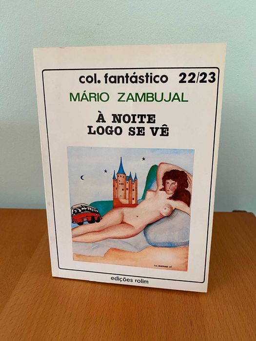 À Noite Logo Se Vê - Mário Zambujal
