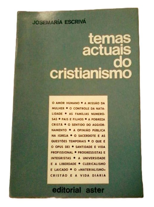 Temas Actuais do Cristianismo, de Josemaría Escrivá