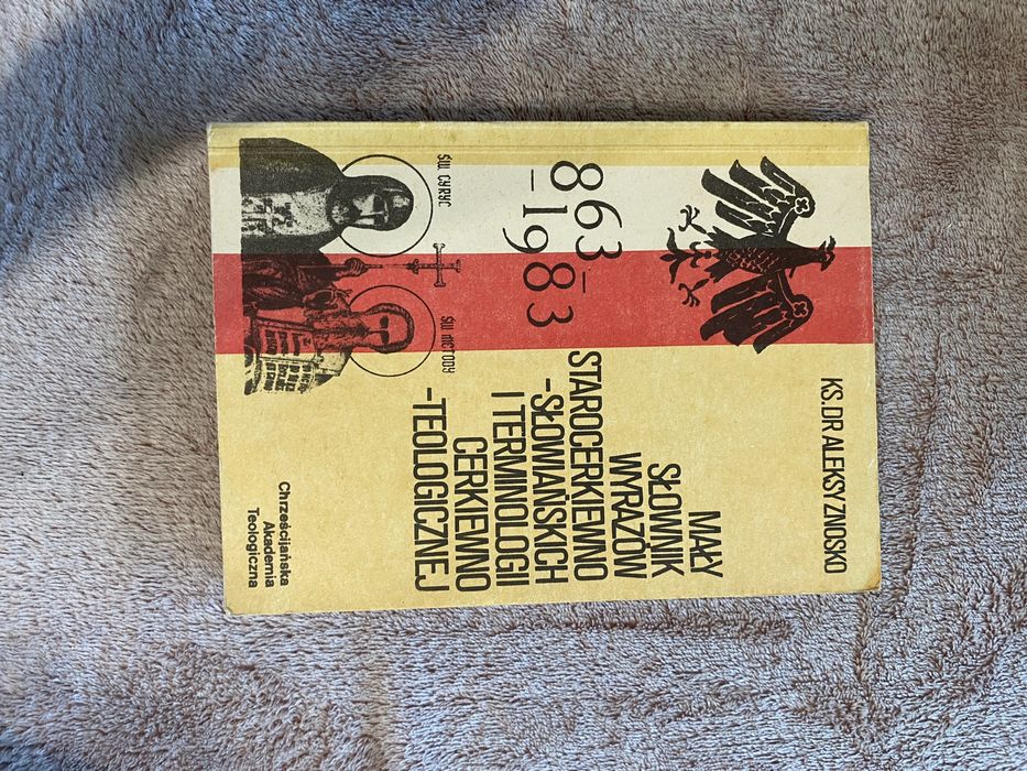 Ks. Dr Aleksy Sztejnisko — «Mały słownik wyrazów starocerkiewno-słowiańskich i terminologii cerkiewno-teologicznej» (1983)