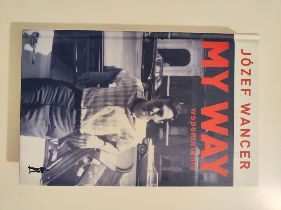 My way wspomnienia - Józef Wancer