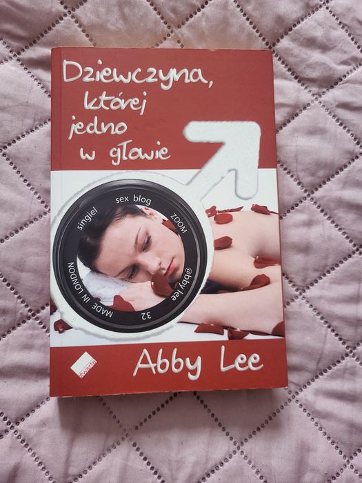 Książka Dziewczyna, której jedno w głowie A. Lee