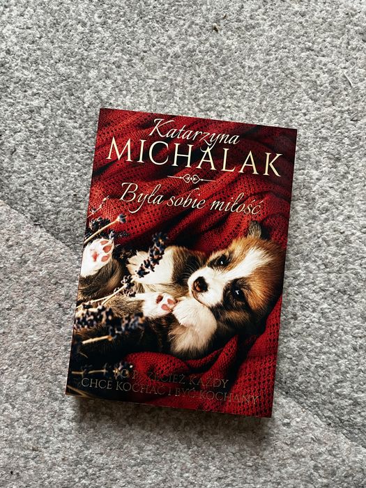 Katrzyna Michalak Była sobie miłość