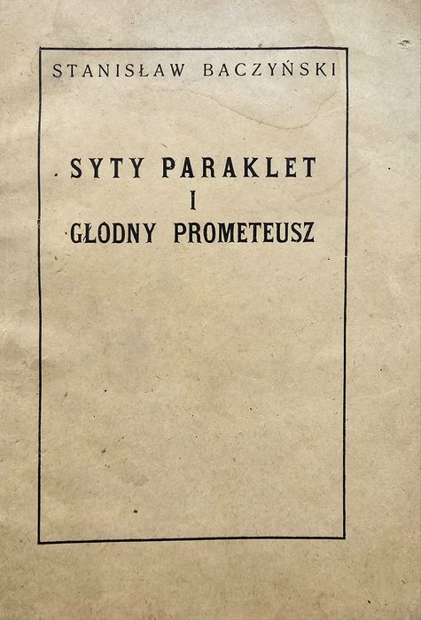 Syty Paraklet * S. Baczyński * Czartak * 1924