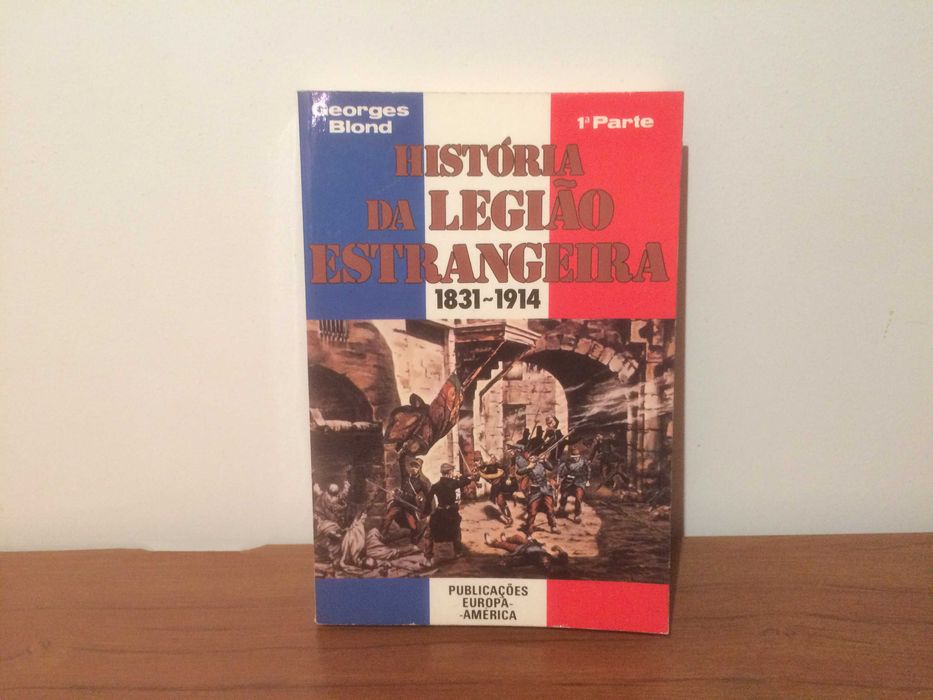 Historia da Legião Estrangeira