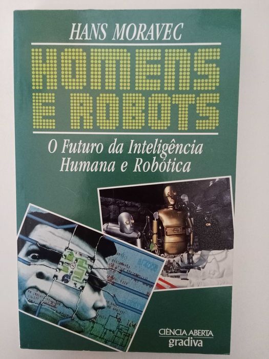 Homens e Robots - Hans Moravec
