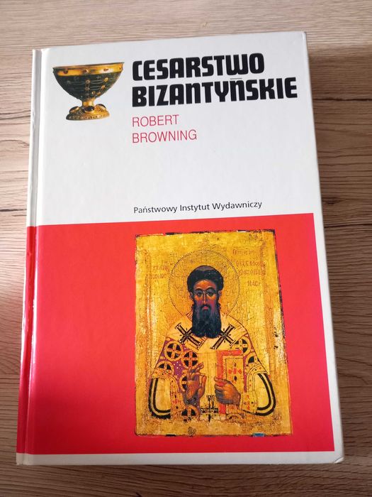 Książka Cesarstwo Bizantyńskie Robert Browning