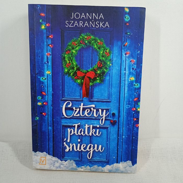 Cztery płatki śniegu. Joanna Szarańska