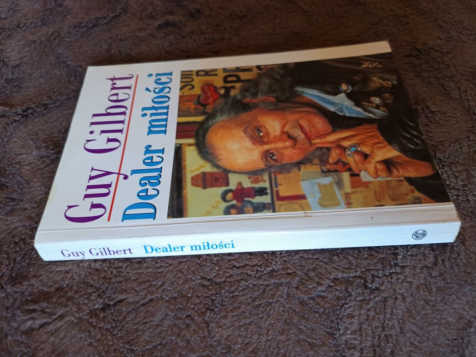 Dealer miłości - Guy Gilbert, rok 2000, książka