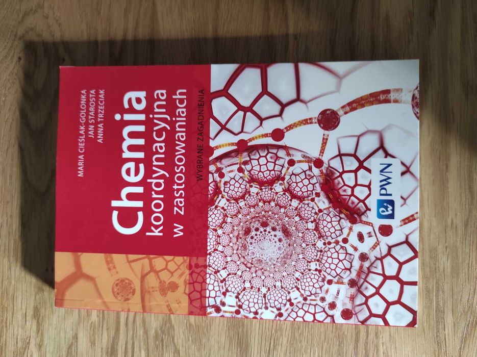 Chemia koordynacyjna w zastosowaniach -  M. Cieślak-Golonka