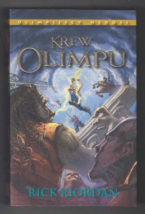 Olimpijscy herosi . Krew Olimpu .
