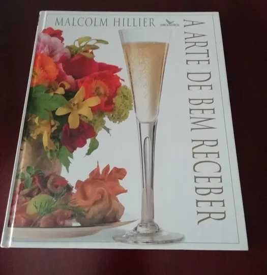 A Arte de Bem Receber, Malcolm Hillier