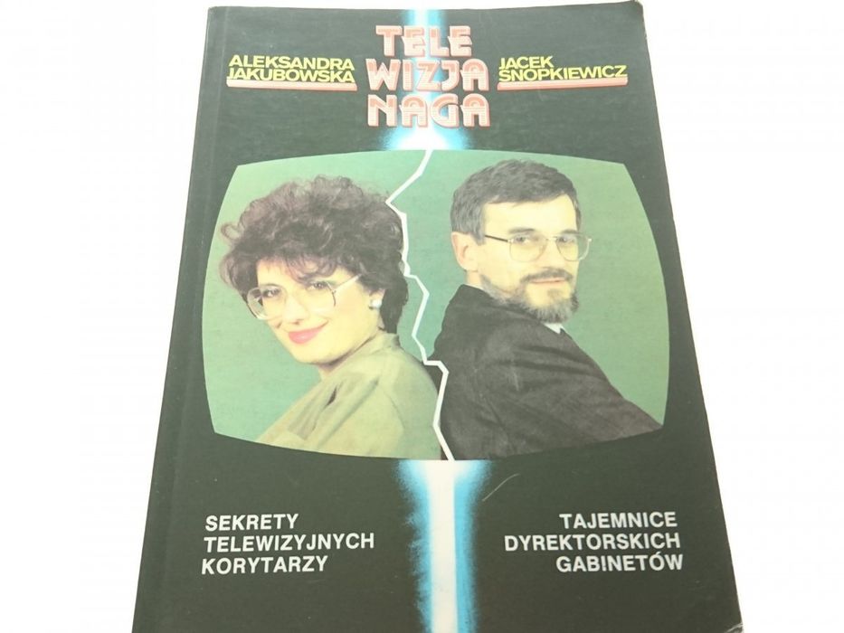 Telewizja Naga - Jakubowska, Snopkiewicz 1991 | wydanie papierowe