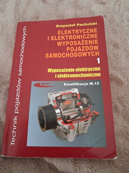 Elektryczne i elektroniczne wyposażenie pojazdów samochodowych podręcznik