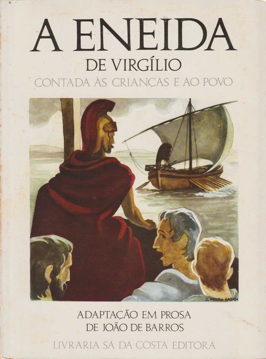 A Eneida de Virgílio Contada às Crianças e ao Povo