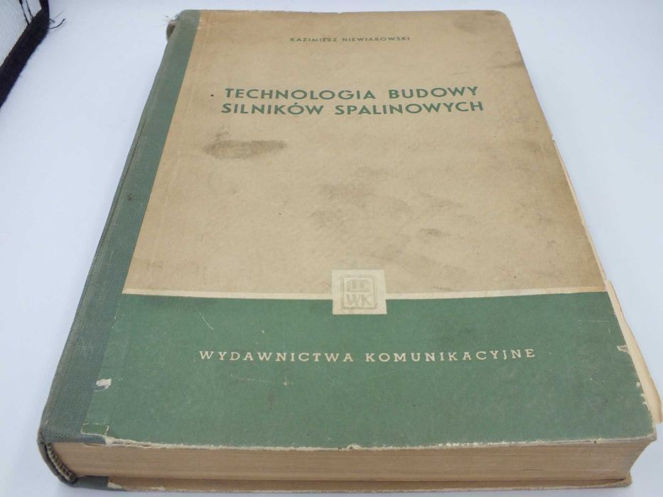 Technologia Budowy Silników Spalinowych 1957 r Niewiarowski  KB