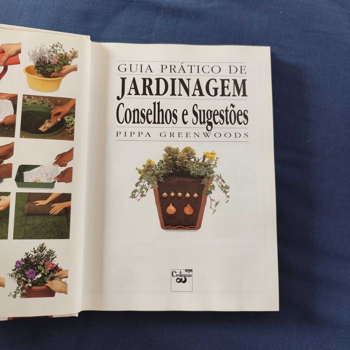 Pippa Greenwood - Guia Prático de Jardinagem - Conselhos e Sugestões