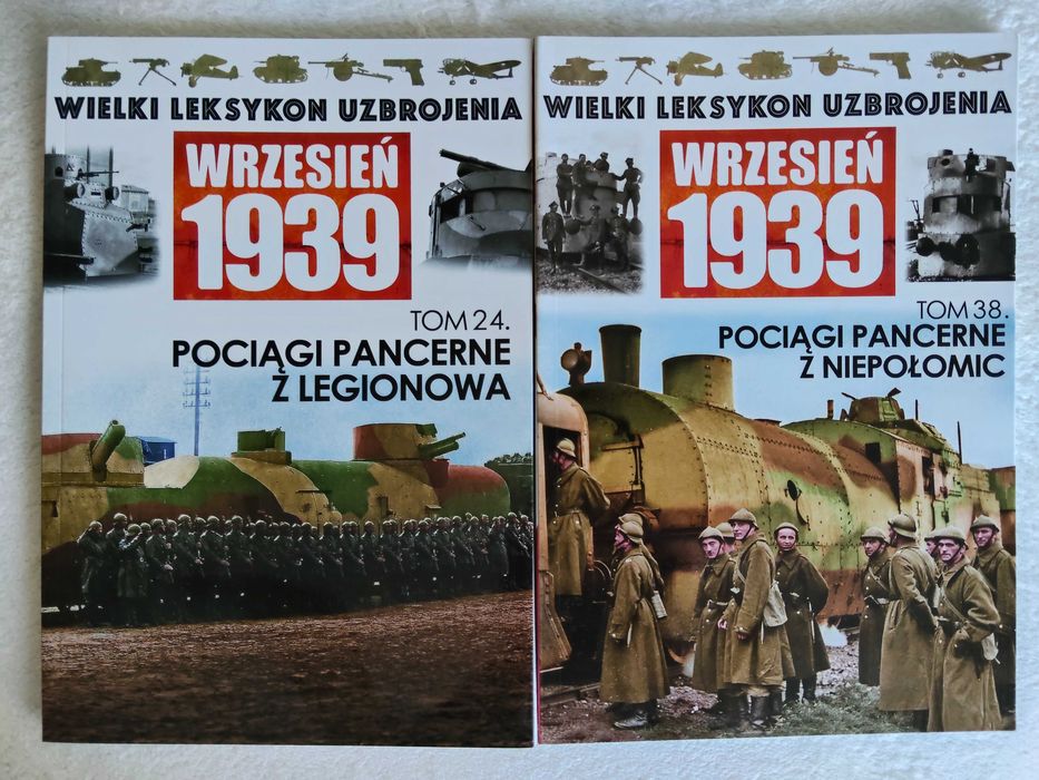 Wielki Leksykon Uzbrojenia-Pociągi Pancerne z Niepołomic/Legionowa -komplet