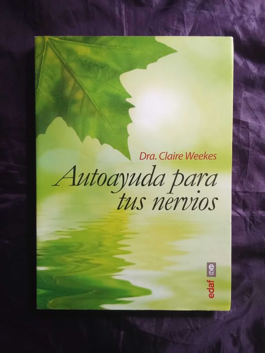 Autoayuda Para Tus Nervios -  Claire Weekes