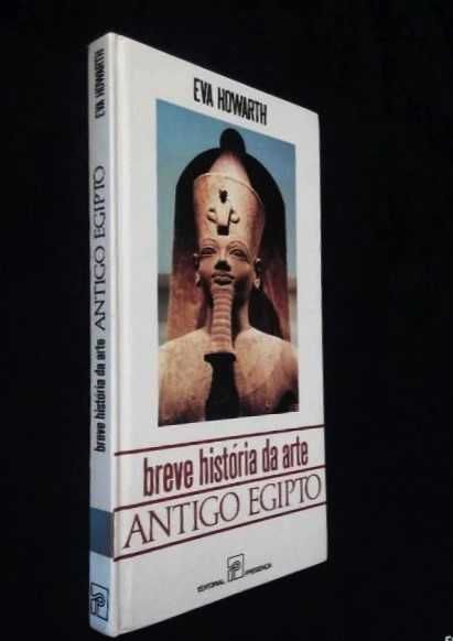 Eva Howarth - Breve história da arte - Antigo Egipto