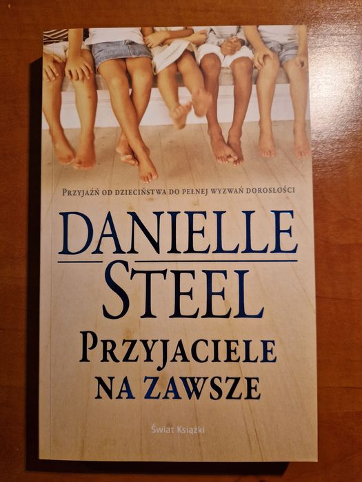 Przyjaciele na zawsze Danielle Steel.