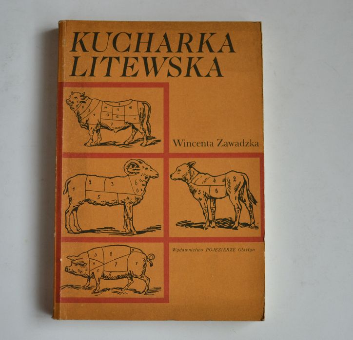 Kucharka litewska - Wincenta Zawadzka