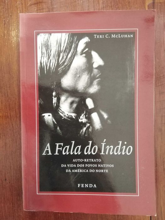 Teri C. Mcluhan - A fala do Índio