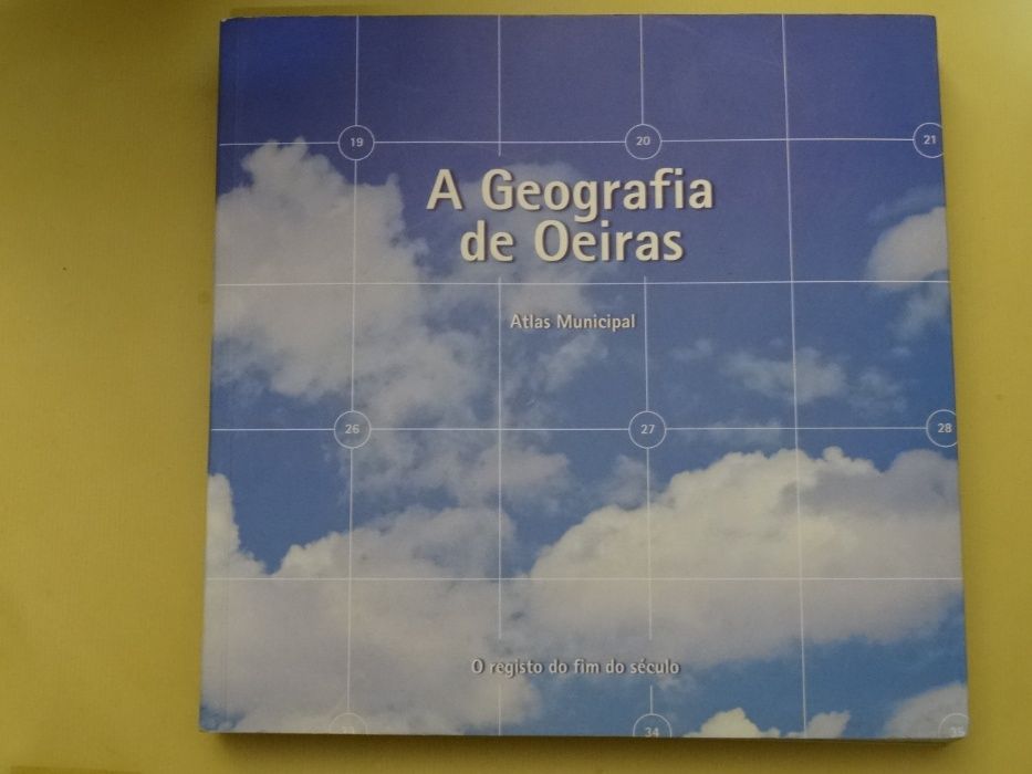 A Geografia de Oeiras - Atlas Municipal