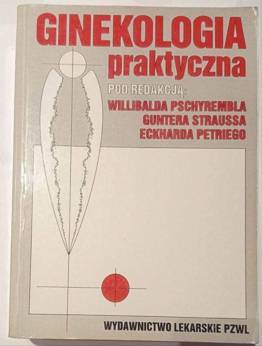 Ginekologia praktyczna pod red. Pschyrembla, PZWL , medycyna