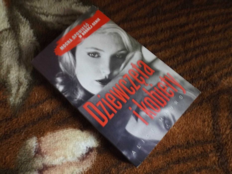 Alice Munro - Dziewczęta i kobiety