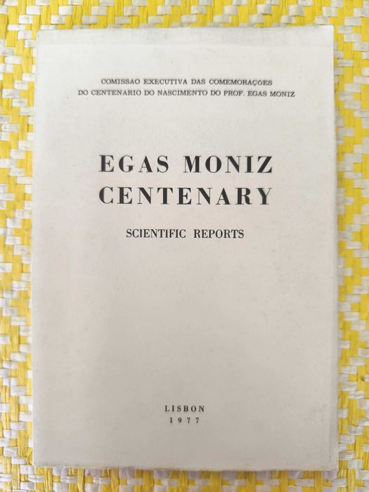 Egas Moniz Centenary . Scintific Reports