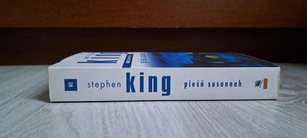 Stephen King Pieśń Susannah    tom 6 cyklu Mroczna Wieża   UNIKAT
