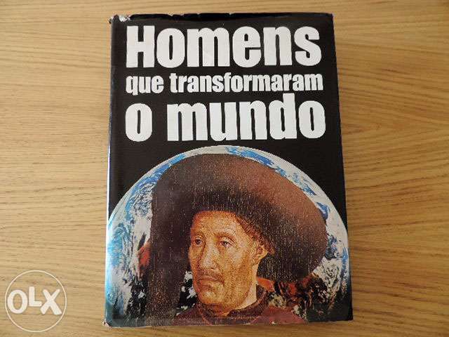 Homens que transformaram o Mundo