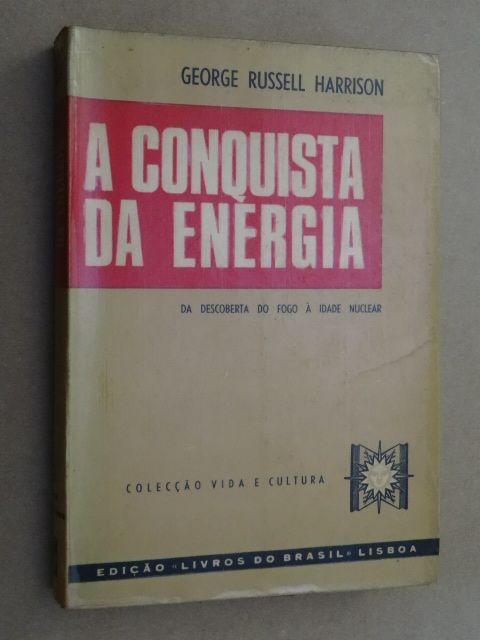 A Conquista da Energia de G. Russel Harrison