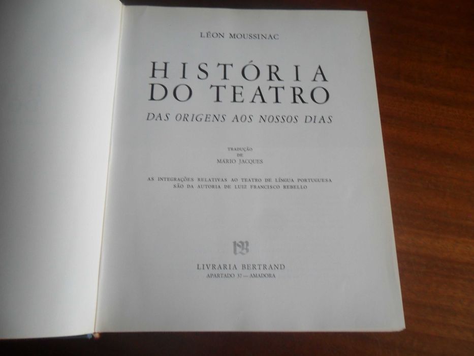 "HISTÓRIA DO TEATRO" - Das Origens aos Nossos Dias de Léon Moussinac - 1ª Edição de 1957