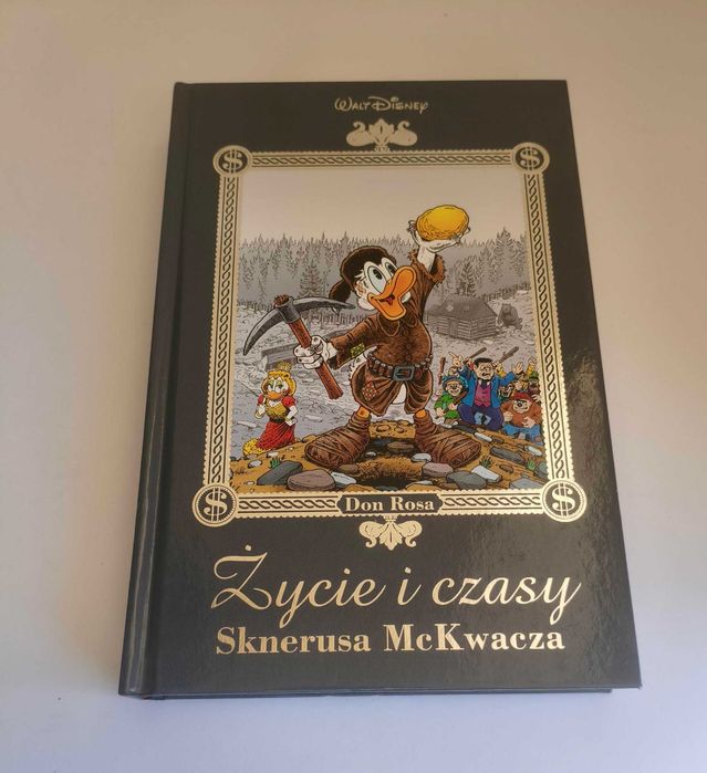Don Rosa Życie i czasy Sknerusa McKwacza UNIKAT