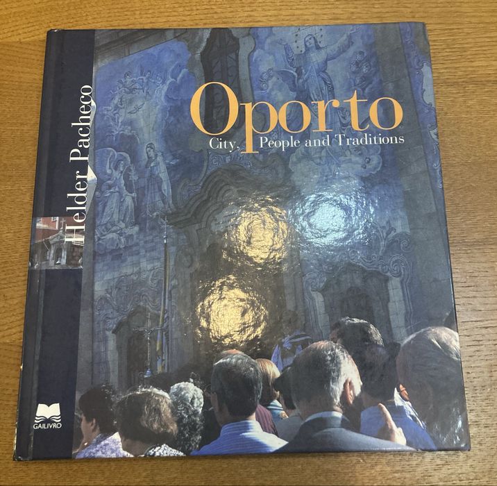 Oporto City People and Traditions by Helder Pacheco