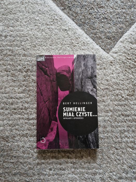 Sumienie Miał Czyste Bert Hellinger